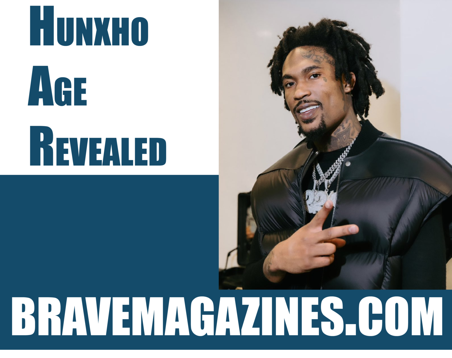Hunxho Age Revealed