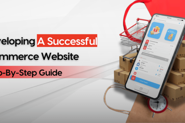 Step-by-Step Guide to Building a Mobile App for Ecommerce